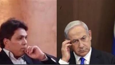 نبيل أبوالياسين: «نتنياهو» يشعل آزمة سياسية ذات أبعاد هائلة في تاريخ إسرائيل