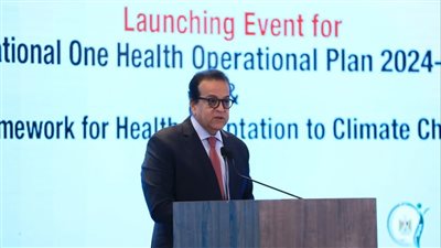 للتكيف مع التغيرات المناخية.. عبدالغفار يُطلق الخطة التنفيذية القومية للصحة