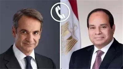 السيسي يتلقى اتصالا من رئيس وزراء اليونان لبحث التصعيد الإقليمي بغزة وليبيا