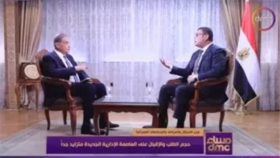 وزير الإسكان.. الطلب على الوحدات السكنية بالعاصمة الإدارية في تصاعد مستمر